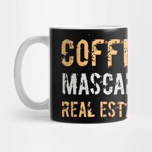 Coffee Mascara Real Estate, Realtor Shirt, Real Estate Is My Hustle, Realtor Gift, Making Dreams Come True, Gift for Real Estate Agent Mug